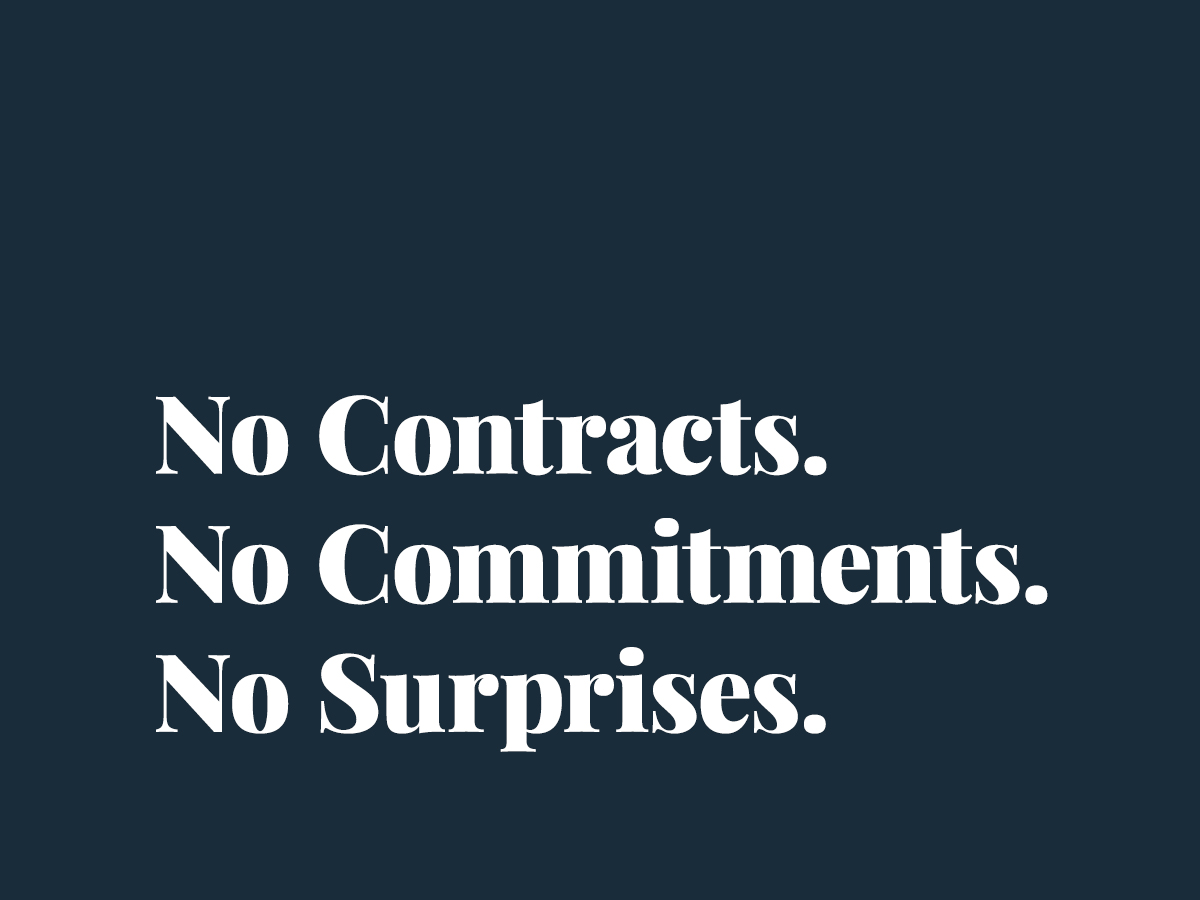 No Contracts. No Commitments. No Surprises.